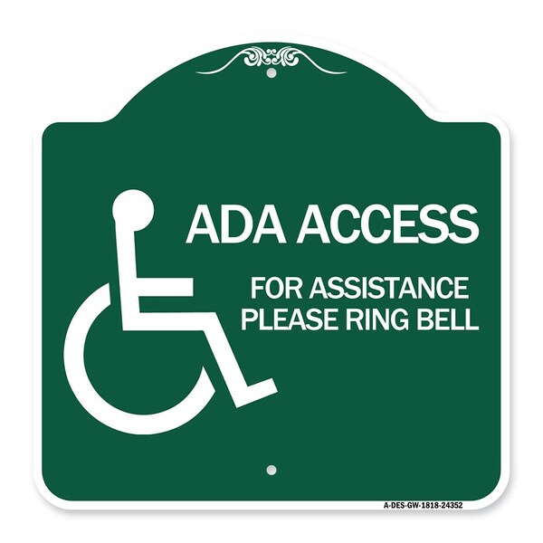 ADA Access for Assistance Ring Bell With New IsaHeavy-Gauge Aluminum Sign, 18" H, GW-1818-24352